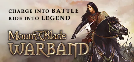 骑马与砍杀:战团/Mount & Blade:Warband